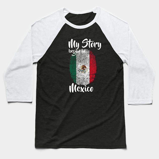 Mexico Flag Fingerprint My Story DNA Mexican Baseball T-Shirt by Your Culture & Merch